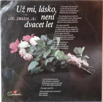 LP Jiří Zmožek: Už Mi, Lásko, Není Dvacet Let