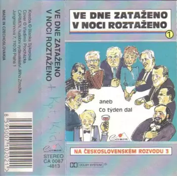 Jiří Zmožek: Ve Dne Zataženo, V Noci Roztaženo Aneb Co Týden Dal 1 (Na Československém Rozvodu 3)