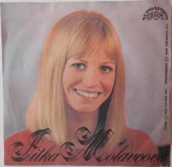 SP Jitka Molavcová: Ten Dnešní Den / Věčný Snílek