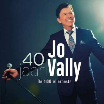 Album Jo Vally: 40 Jaar Jo Vally - De 100 Allerbeste