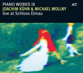 CD Michael Wollny: Piano Works, Vol. IX: Live At Schloss Elmau