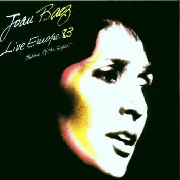 CD Joan Baez: Live Europe 83 - Children Of The Eighties