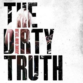 CD Joanne Shaw Taylor: The Dirty Truth LTD