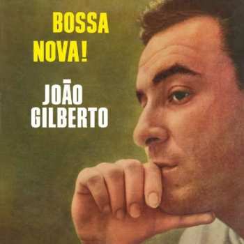LP/CD João Gilberto: Bossa Nova!