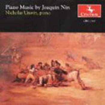 Album Nicholas Unwin: Piano Music By Joaquin Nin