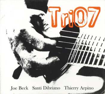 Album Joe Beck: Tri07