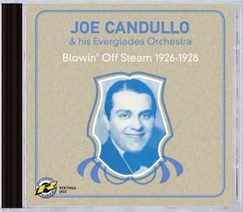 Album Joe Candullo & His Everglades Orchestra: Blowin' Off Steam 1926-1928