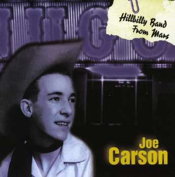 Album Joe Carson: Hillbilly Band From Mars