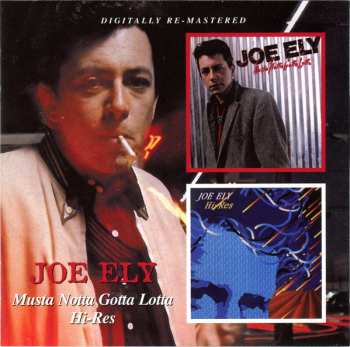 CD Joe Ely: Musta Notta Gotta Lotta / Hi-Res