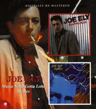 CD Joe Ely: Musta Notta Gotta Lotta / Hi-Res
