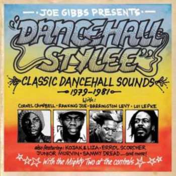 2CD Joe Gibbs: Dancehall Stylee (Classic Dancehall Sounds 1979-1981)