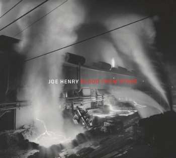 CD Joe Henry: Blood From Stars