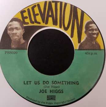 SP Joe Higgs: Let Us Do Something