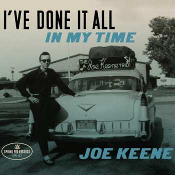 Album Joe Keene: I've Done It All In My Time