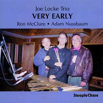 CD Joe Locke Trio: Very Early