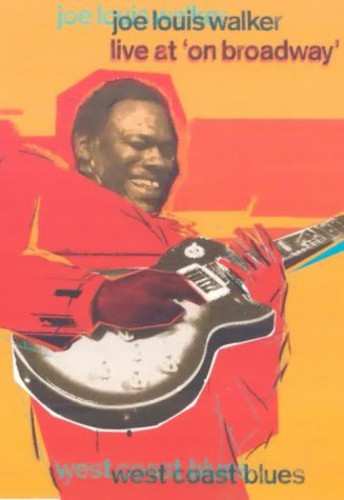 Album Joe Louis Walker: Live At 'On Broadway'