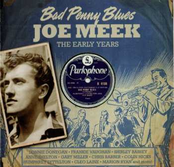 Album Joe Meek: Bad Penny Blues - The Early Years