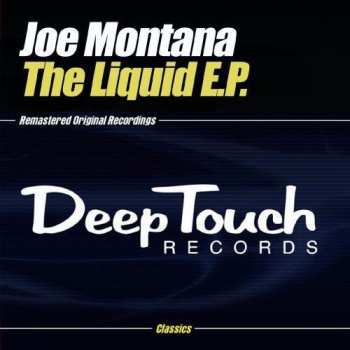 Album Joe Montana: The Liquid E.P.