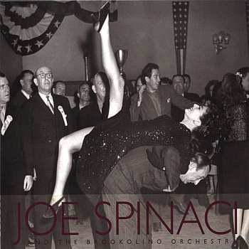 Album Joe Spinaci And The Brookolino Orchestra: Where's The Money Honey?
