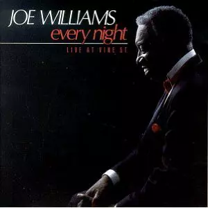 Joe Williams: Every Night - Live At Vine St.