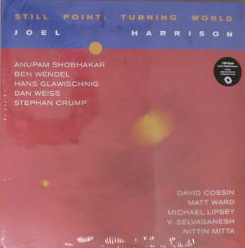 2LP Joel Harrison: Still Point: Turning World LTD