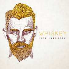 Album Joey Landreth: Whiskey