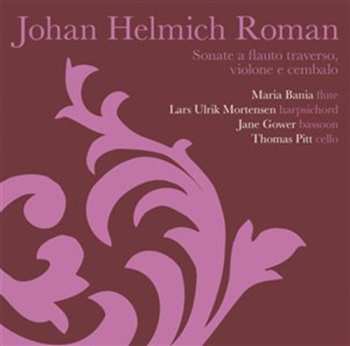 Album Lars Ulrik Mortensen: Sonate A Flauto Traverso, Violone E Cembalo