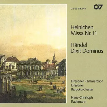 Georg Friedrich Händel:  Missa Nr.11, Dixit Dominus