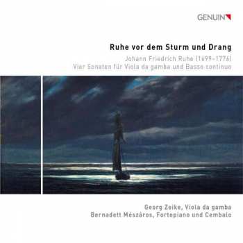 Album Johann Friedrich Ruhe: Sonaten Für Viola Da Gamba