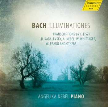 CD Angelika Nebel: Bach Illuminationes