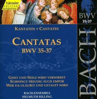 CD Johann Sebastian Bach: Cantatas BWV 35-37