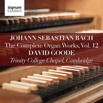Album Johann Sebastian Bach: The Complete Organ Works, Vol. 12