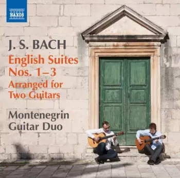 English Suites Nos. 1-3 (Arranged For Two Guitars)