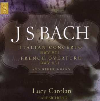 CD Johann Sebastian Bach: Französische Ouvertüre Bwv 831
