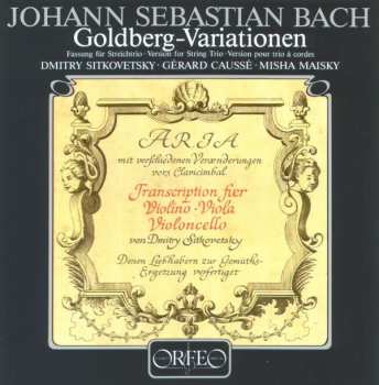 CD Johann Sebastian Bach: Goldberg-Variationen (Fassung Für Streichtrio = Version For String Trio = Version Pour Trio A Cordes)