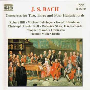 CD Johann Sebastian Bach: Concertos For Two, Three and Four Harpsichords