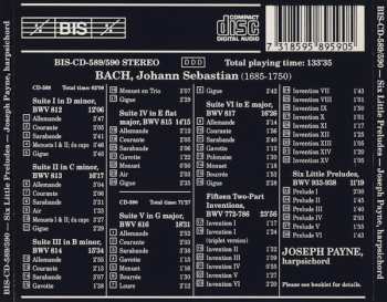 2CD Johann Sebastian Bach: The Six French Suites, BWV 812-817 / Fifteen Inventions, BWV 772-786 / Six Little Preludes, BWV 933-938