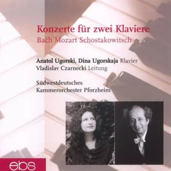 Johann Sebastian Bach: Konzerte Für Zwei Klaviere