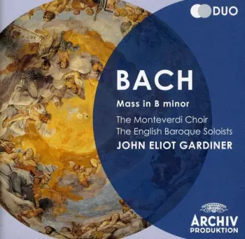 Mass In B Minor • Messe In H-Moll • Messe En Si Mineur