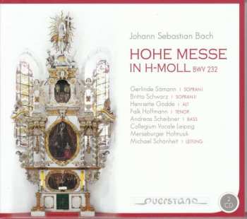 2CD Johann Sebastian Bach: Messe H-moll Bwv 232