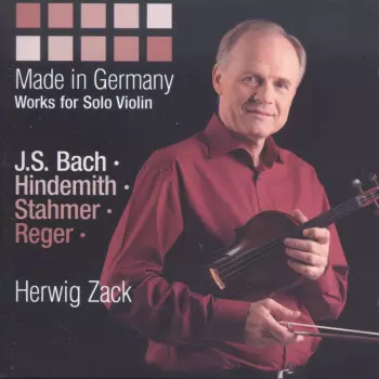 Made In Germany: Works for Solo Violin