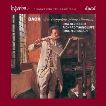 Album Johann Sebastian Bach: The Complete Flute Sonatas And Attributions