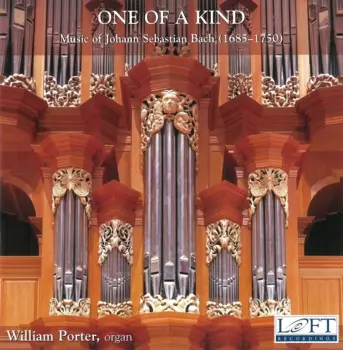 Johann Sebastian Bach: One Of A Kind: Music Of Johann Sebastian Bach