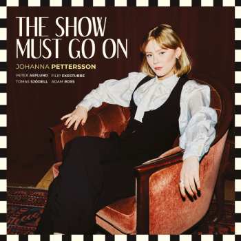 Album Johanna Pettersson: The Show Must Go On