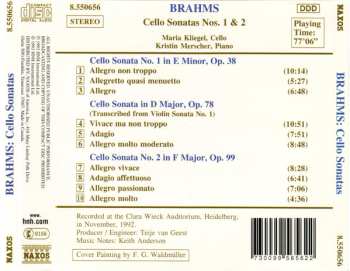 CD Johannes Brahms: Cello Sonatas No. 1, Op. 38 · No. 2, Op. 99 / Cello Sonata, Op. 78 (Transcribed From Violin Sonata No. 1, Op. 78)