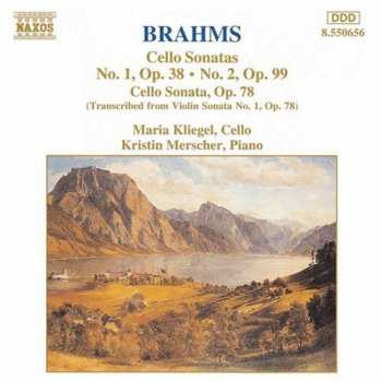 CD Johannes Brahms: Cello Sonatas No. 1, Op. 38 · No. 2, Op. 99 / Cello Sonata, Op. 78 (Transcribed From Violin Sonata No. 1, Op. 78)