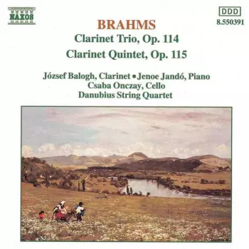 Clarinet Trio, Op. 114 / Clarinet Quintet, Op. 115