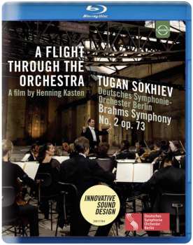 Blu-ray Johannes Brahms: Symphonie Nr.2 (a Flight Through The Orchestra)