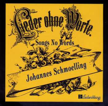 CD Johannes Schmölling: Songs No Words - Lieder Ohne Worte