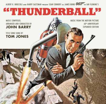 2CD John Barry: Thunderball (Music From The Motion Picture - 60th Anniversary Expanded Edition) LTD